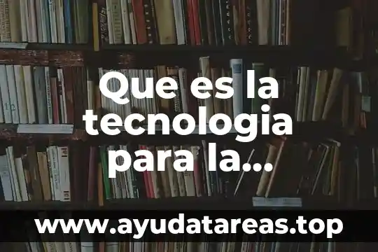Que es la tecnologia para la probabilidad
