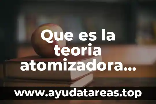 Que es la teoria atomizadora scjn