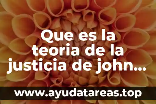 Qué es la teoría del color según la prehistoria 4 Que es la teoria de la justicia de john rawls