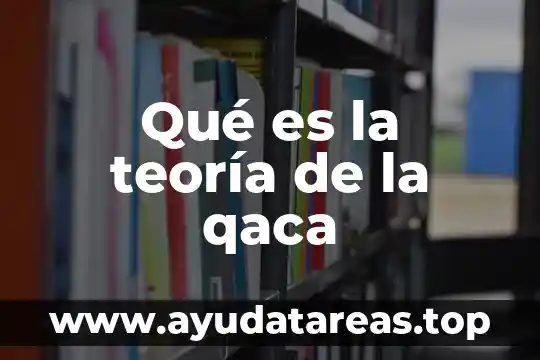 Qué es el limón y su putrefacción teoría 7 Qué es la teoría de la qaca