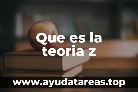 Que es el numero z 3 Que es la teoria z