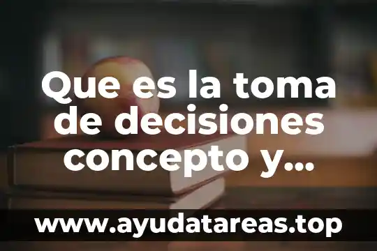 Que es variantes lexicas fichas bibliograficas autores en español 7 Que es la toma de decisiones concepto y autores