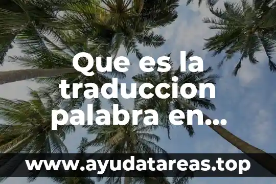 Que es widgets significado o traduccion 7 Que es la traduccion palabra en ingles