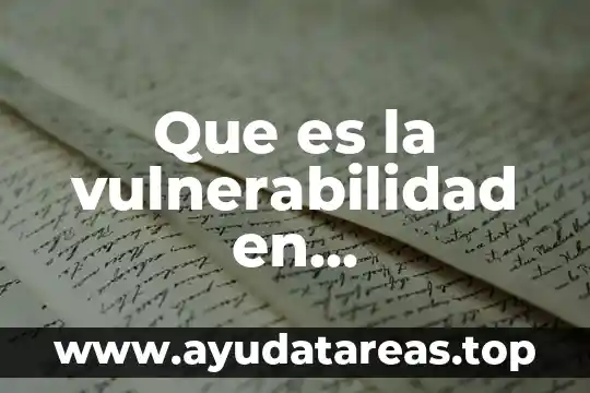Que es la vulnerabilidad en asentamientos humanos