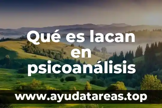 Qué es el cuerpo místico para el psicoanálisis 8 Qué es lacan en psicoanálisis