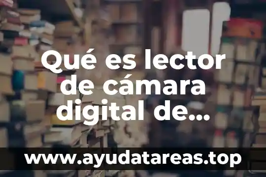 Qué es una señal analógica y una digital 6 Qué es lector de cámara digital de barras de computadora