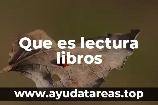 Que es lectura libros