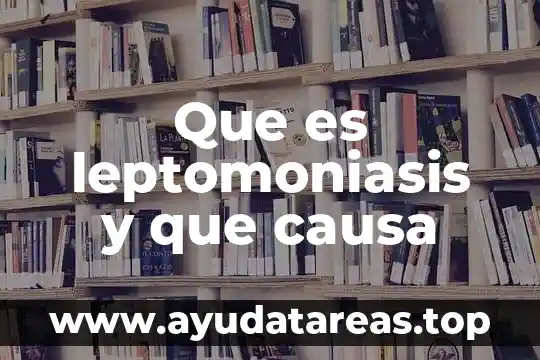 Que es causa y consecuencia de la revolucion mexicana 7 Que es leptomoniasis y que causa