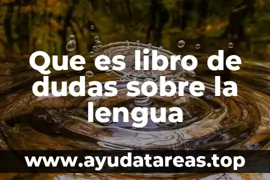Que es la muerte segun un libro 5 Que es libro de dudas sobre la lengua