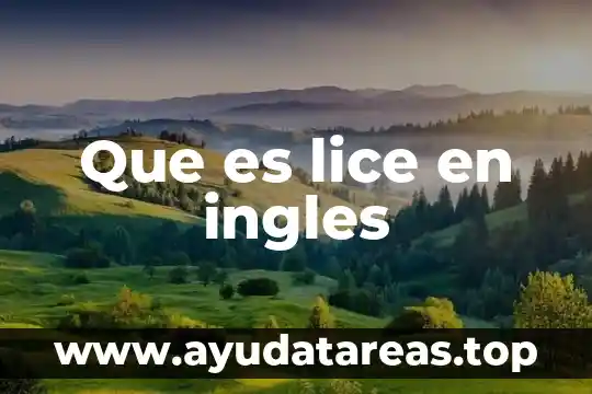 Que es color gris en ingles 3 Que es lice en ingles
