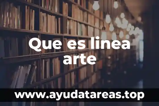 Qué es el arte gótico definición 5 Que es linea arte