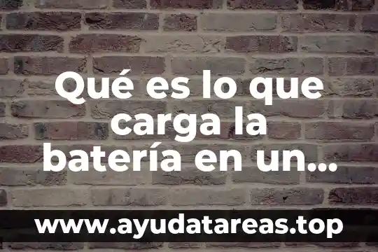 Qué es lo que carga la batería en un auto