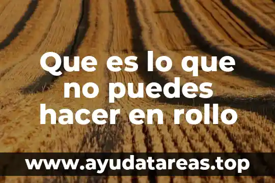 Que es hacer scrobrolin 5 Que es lo que no puedes hacer en rollo