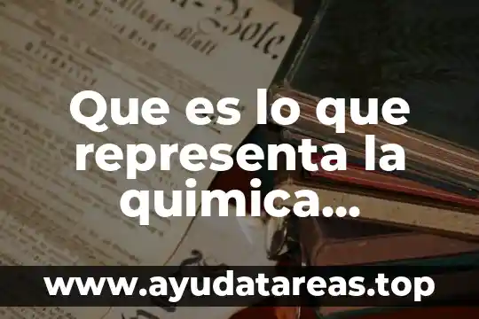 Qué es energía sintética en química 3 Que es lo que representa la quimica analitica