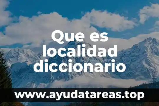 Qué es obvio significado diccionario 8 Que es localidad diccionario