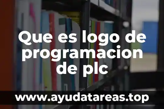 Que es logo de programacion de plc