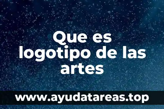 Que es artes escenicas 5 Que es logotipo de las artes