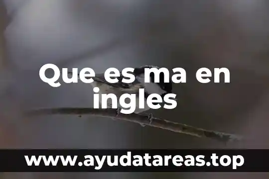 Que es concepto de cognado en ingles y español 8 Que es ma en ingles