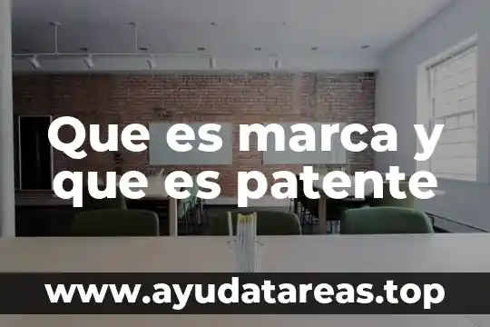 Que es marca y que es patente