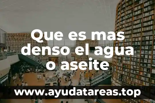 Que es mas importante coronel o teniente 6 Que es mas denso el agua o aseite