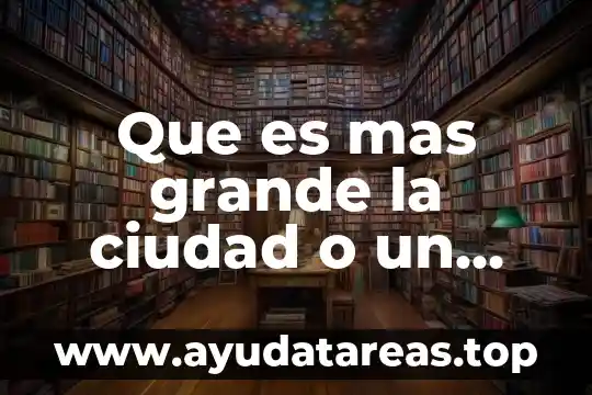 Que es mas grande saturno o la luna 8 Que es mas grande la ciudad o un distrito