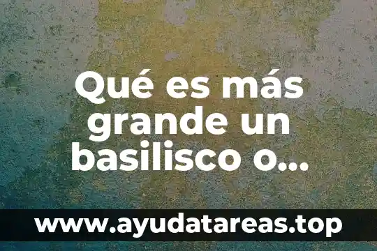 Qué es más grande un basilisco o Jormungandr