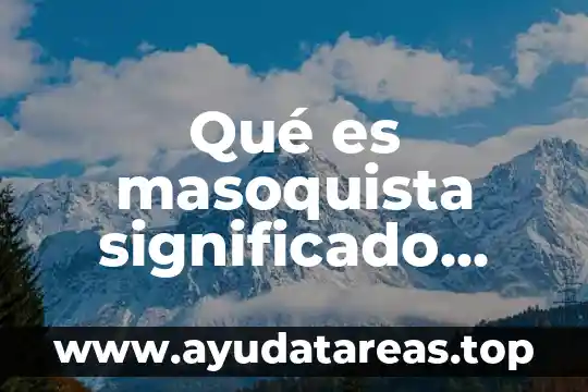 Que es antipiretico diccionario 4 Qué es masoquista significado diccionario