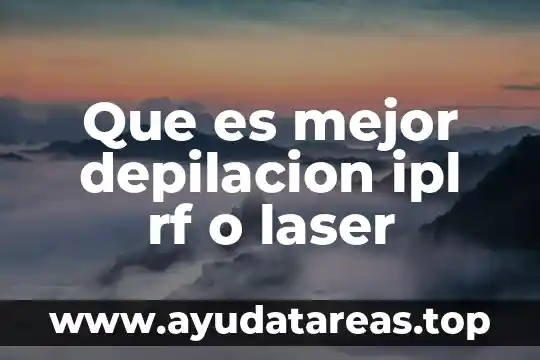 Qué es mejor láser o inyección 4 Que es mejor depilacion ipl rf o laser