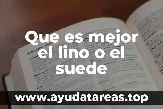 Que es tipologuias significado 6 Que es mejor el lino o el suede