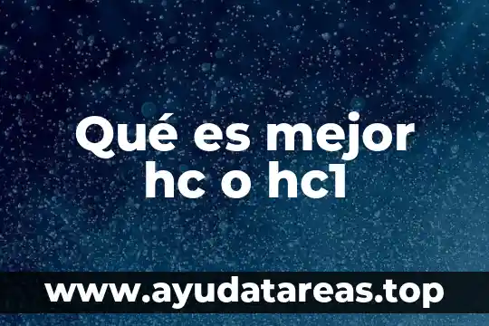Que es lo que hace hervir el agua 7 Qué es mejor hc o hc1