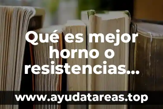 Qué es mejor horno o resistencias para sublimar