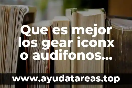 Que es y tipos de kanban 4 Que es mejor los gear iconx o audifonos bose