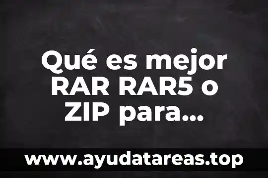 Que es extranjeros zip code de mexico 7 Qué es mejor RAR RAR5 o ZIP para guardar archivos
