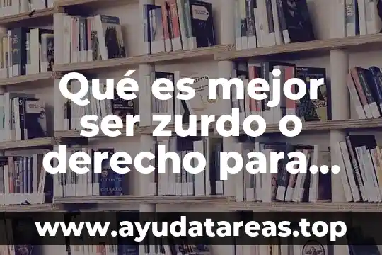 Qué es mejor ser zurdo o derecho para Lol