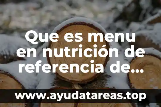 Que es referencia diccionario 5 Que es menu en nutrición de referencia de libro