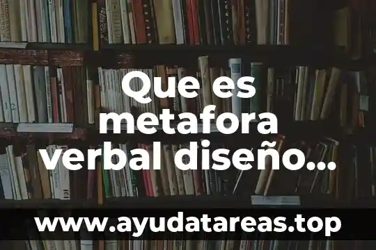 Que es anomalia en el diseño grafico significado 6 Que es metafora verbal diseño grafico