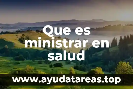 Qué es la salud mental definición 4 Que es ministrar en salud