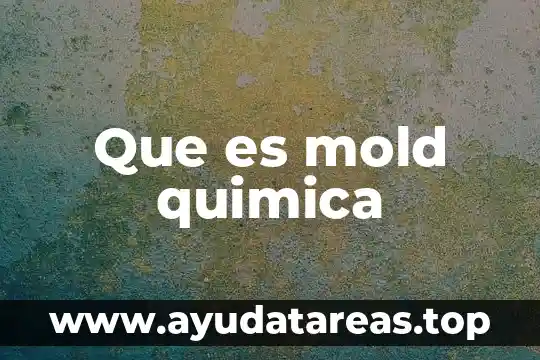 Qué es el alcohol en química definición 4 Que es mold quimica