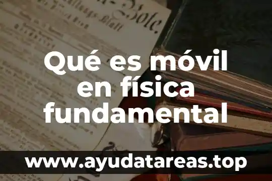 Qué es onda electromagnética en física 7 Qué es móvil en física fundamental