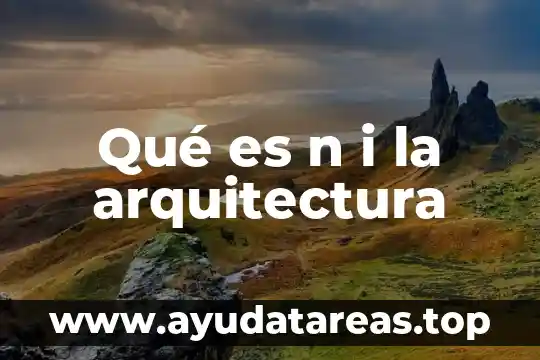 Qué es la arquitectura contemporánea 7 Qué es n i la arquitectura