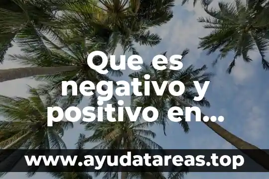 Qué es el comparativo positivo en inglés 8 Que es negativo y positivo en contabilidad