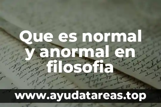 Que es normal y anormal en filosofia