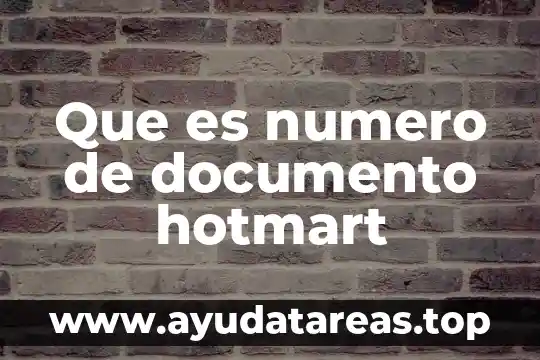 Qué es número de procedimiento siroc 7 Que es numero de documento hotmart