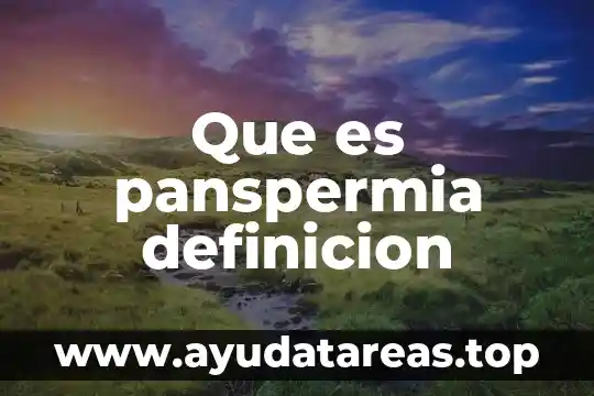 Qué es el narcotráfico en México definición 6 Que es panspermia definicion