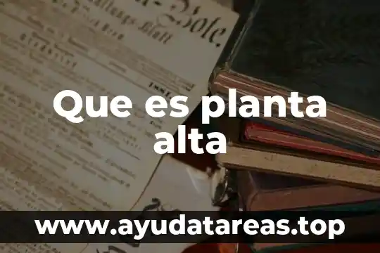 Alerta en j2me que es 7 Que es planta alta