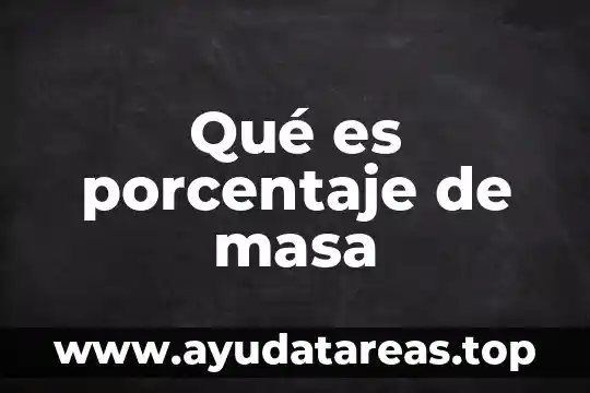 Qué es la masa del átomo de isógeno 8 Qué es porcentaje de masa