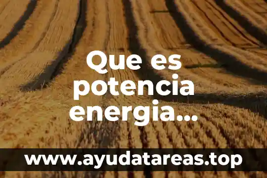 Que es potencia energia cinetica