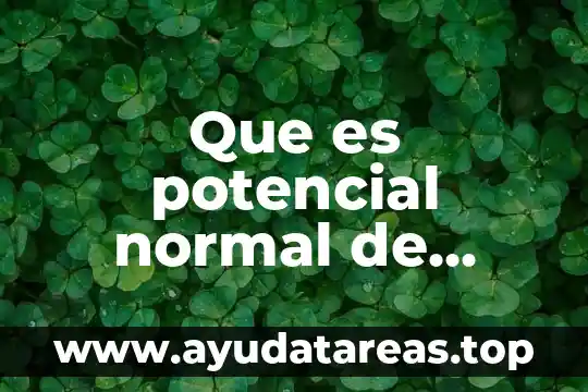 Que es el pib potencial y como se calcula 3 Que es potencial normal de reducción unam