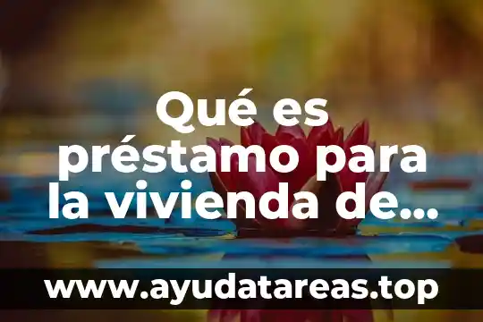 Que es infonavit seguro contra gastos de vivienda 5 Qué es préstamo para la vivienda de interés social