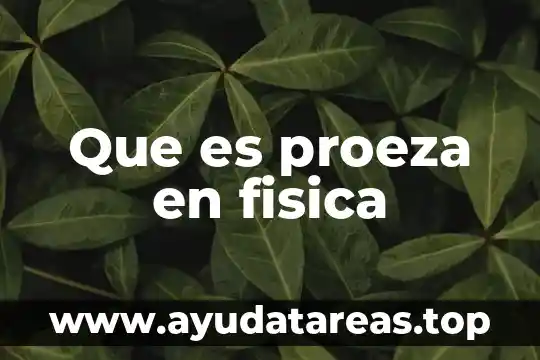 Que es simbolismo en educacion fisica 5 Que es proeza en fisica